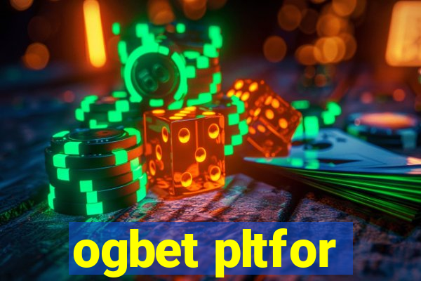 ogbet pltfor